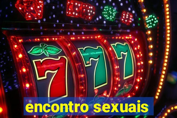 encontro sexuais